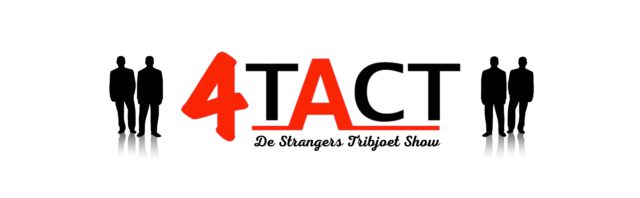 4TACT - De Strangers Tribjoet Show is exclusief te boeken bij Make My Day!